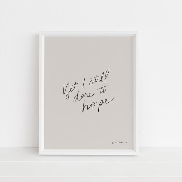 Dare To Hope | Art Print