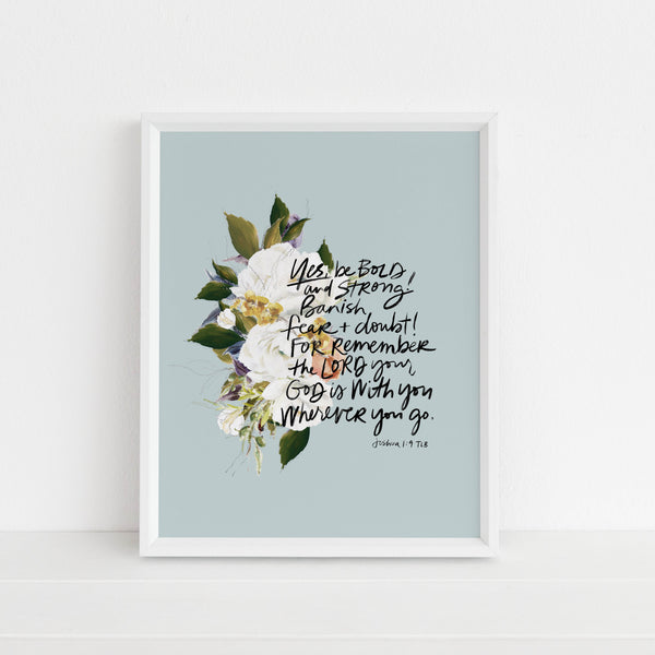 Banish Fear and Doubt (Joshua 1:9) | Art Print