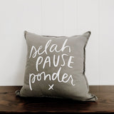 Selah, Pause, Ponder | Throw Pillow Cover